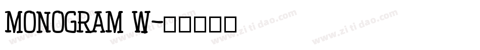 MONOGRAM W字体转换